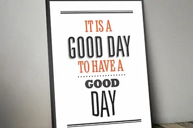 Постер "It's a good day" (-50%)